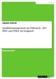 Qualitätsmanagement im IT-Bereich - ISO 9001 und ITIL® im Vergleich: ISO 9001 und ITIL im Vergleich Johann Schroll Author