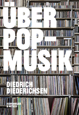 Über Pop-Musik - Diedrich Diederichsen