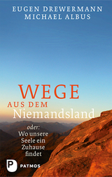 Wege aus dem Niemandsland - Eugen Drewermann, Michael Albus