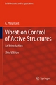 Vibration Control of Active Structures: An Introduction (Solid Mechanics and Its Applications, 179, Band 179)