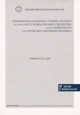 Immissionsklimatische Untersuchungen an einem ballungsraumnahen Freizeitsee unter Verwendunmg von optischen Fernmeßverfahren - Lamp, Torsten W