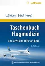 Taschenbuch Flugmedizin und ärztliche Hilfe an Bord - 