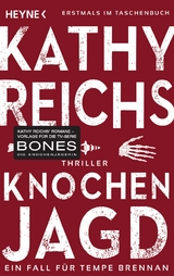 Knochenjagd - Kathy Reichs