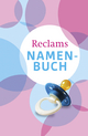 Reclams Namenbuch: Vornamen und ihre Bedeutung (Reclams Universal-Bibliothek)