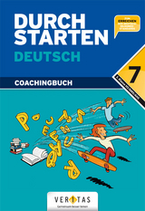 Durchstarten Deutsch 7. Coachingbuch - Eibl, Leopold; Ellmauer, Wolfgang