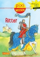 Pixi Wissen 13: Ritter (13)