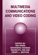 Multimedia Communications and Video Coding - Henry L. Bertoni; S. P. Kim; Shivendra S. Panwar; Yao Wang