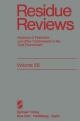 Residue Reviews: Residues of Pesticides and Other Contaminants in the Total Environment (Reviews of Environmental Contamination and Toxicology)