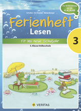 Ferienheft Lesen 3. Klasse Volksschule - Cornelia Scholtes, Ursula von Kuester, Annette Webersberger
