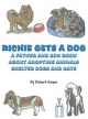 Richie Gets a Dog - Richard Harper