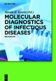 Molecular Diagnostics of Infectious Diseases - Harald H. Kessler