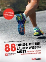 88 Dinge, die ein Läufer wissen muss - Marquardt, Matthias
