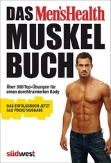 Das Men's Health Muskelbuch – die Pocketausgabe - - Adam Campbell