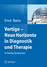 Vertigo - Neue Horizonte in Diagnostik und Therapie - 