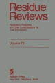 Residue Reviews - Francis A. Gunther; Jane Davies Gunther