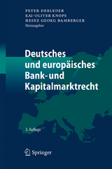 Handbuch zum deutschen und europäischen Bank- und Kapitalmarktrecht - Derleder, Peter; Knops, Kai-Oliver; Bamberger, Heinz Georg