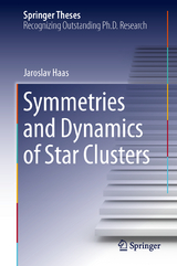 Symmetries and Dynamics of Star Clusters - Jaroslav Haas
