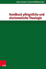 Handbuch pfingstliche und charismatische Theologie - 