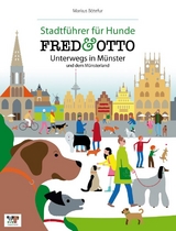 FRED & OTTO unterwegs in Münster und dem Münsterland - Markus Bötefür