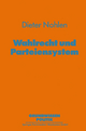 Wahlrecht und Parteiensystem Dieter Nohlen Author
