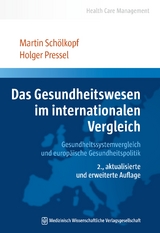 Das Gesundheitswesen im internationalen Vergleich - Schölkopf, Martin; Pressel, Holger