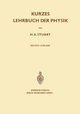Kurzes Lehrbuch der Physik Herbert A. Stuart Author