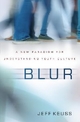 Blur - Dr Jeffrey F. Keuss
