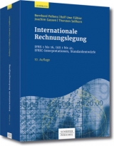 Internationale Rechnungslegung - Bernhard Pellens, Rolf Uwe Fülbier, Joachim Gassen, Thorsten Sellhorn