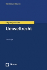 Umweltrecht - Wilfried Erbguth, Sabine Schlacke