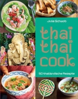 Thai Thai Cook - Julie Schwob