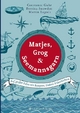 Matjes, Grog & Seemannsgarn: Auf großer Fahrt mit Rezepten, Liedern & Geschichten: Auf großer Fahrt mit Rezepten, Liedern & Geschichten 60 Rezepte