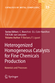 Heterogenized Homogeneous Catalysts for Fine Chemicals Production