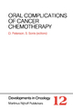 Oral Complications of Cancer Chemotherapy - Douglas E. Peterson; Stephen T. Sonis