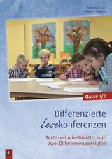 Differenzierte Lesekonferenzen – Klasse 1/2 - Barbara Scherrer, Dominique Lurz