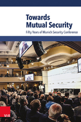 Towards Mutual Security - 
