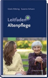 Leitfaden Altenpflege - Mötzing, Gisela; Schwarz, Susanna