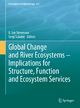 Global Change and River Ecosystems - Implications for Structure, Function and Ecosystem Services: 215 (Developments in Hydrobiology, 215)