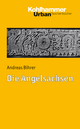 Die Angelsachsen Andreas Bihrer Author