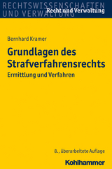 Grundlagen des Strafverfahrensrechts - Kramer, Bernhard