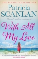 With All My Love - Patricia Scanlan
