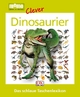 Dinosaurier: Das schlaue Taschenlexikon