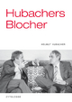Hubachers Blocher: Mit Peter Bichsel-Interview