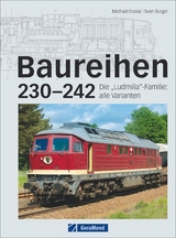 Baureihen 230-242 - Sven Bürgel, Michael Dostal