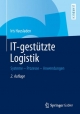 IT-gestützte Logistik: Systeme - Prozesse - Anwendungen (German Edition)
