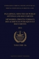 Pleadings, Minutes of Public Sittings and Documents / Memoires, proces-verbaux des audiences publiques et documents, Volume 16 (2011) - Intl. Tribunal for the Law of the Sea