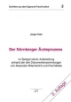 Der Nürnberger Ärzteprozess: Im Spiegel seiner Aufarbeitung anhand der drei Dokumentensammlungen von Alexander Mitscherlich und Fred Mielke
