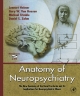 Anatomy of Neuropsychiatry - Lennart Heimer;  Gary W. Van Hoesen;  Michael Trimble;  Daniel S. Zahm