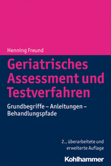 Geriatrisches Assessment und Testverfahren - Freund, Henning