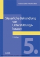 Steuerliche Behandlung von Unterstützungskassen - Andreas Buttler;  Manfred Baier