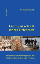 Gemeinschaft unter Priestern - Andreas Schmidt